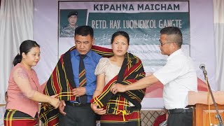 Retd. Hav. Luoilienkol Gangte Kipahna maicham Full programme 