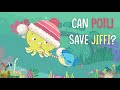 Jiffi The Fish &amp; Potli The Octopus' Underwater Adventure: Saving the Ocean from Plastic!