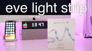 Eve Light Strip una de las mejores opciones de iluminación compatible con  HomeKit