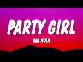 Kee Nola Party Girl Lyrics