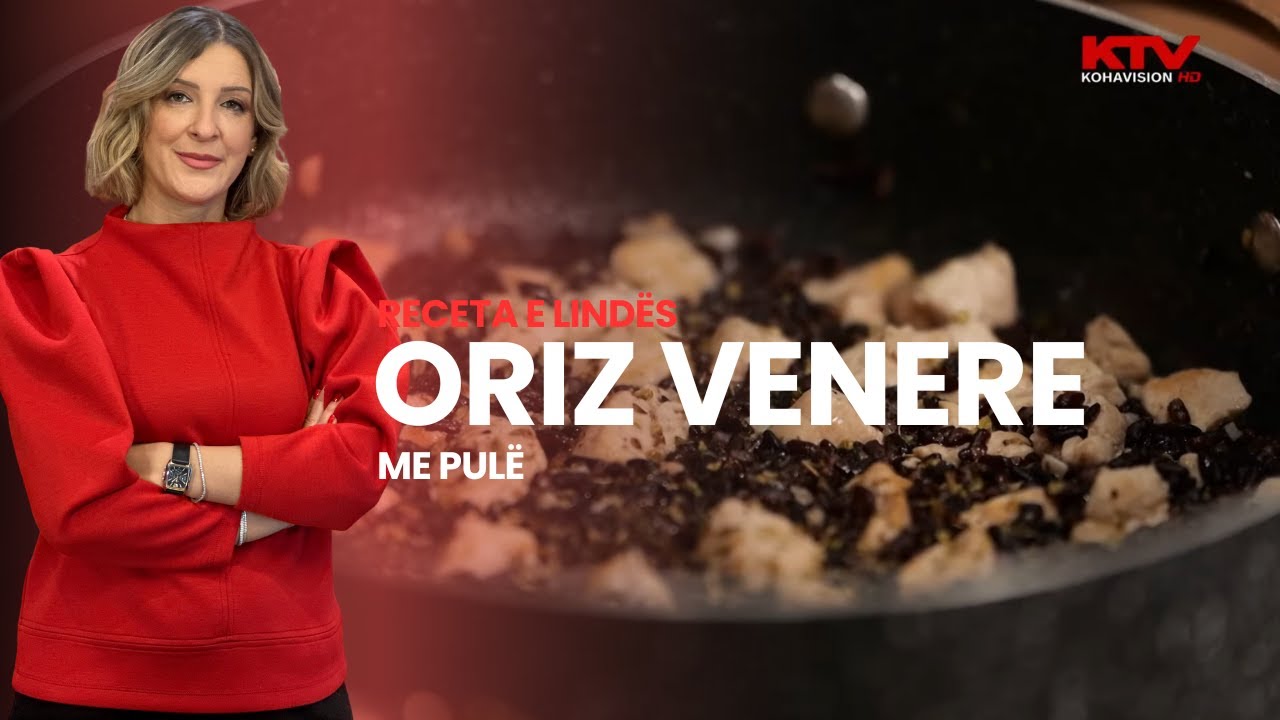 Oriz venere me pulë - Receta e Lindës