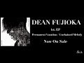 DEAN FUJIOKA 1st. EP「Permanent Vacation」ver. 30秒SPOT