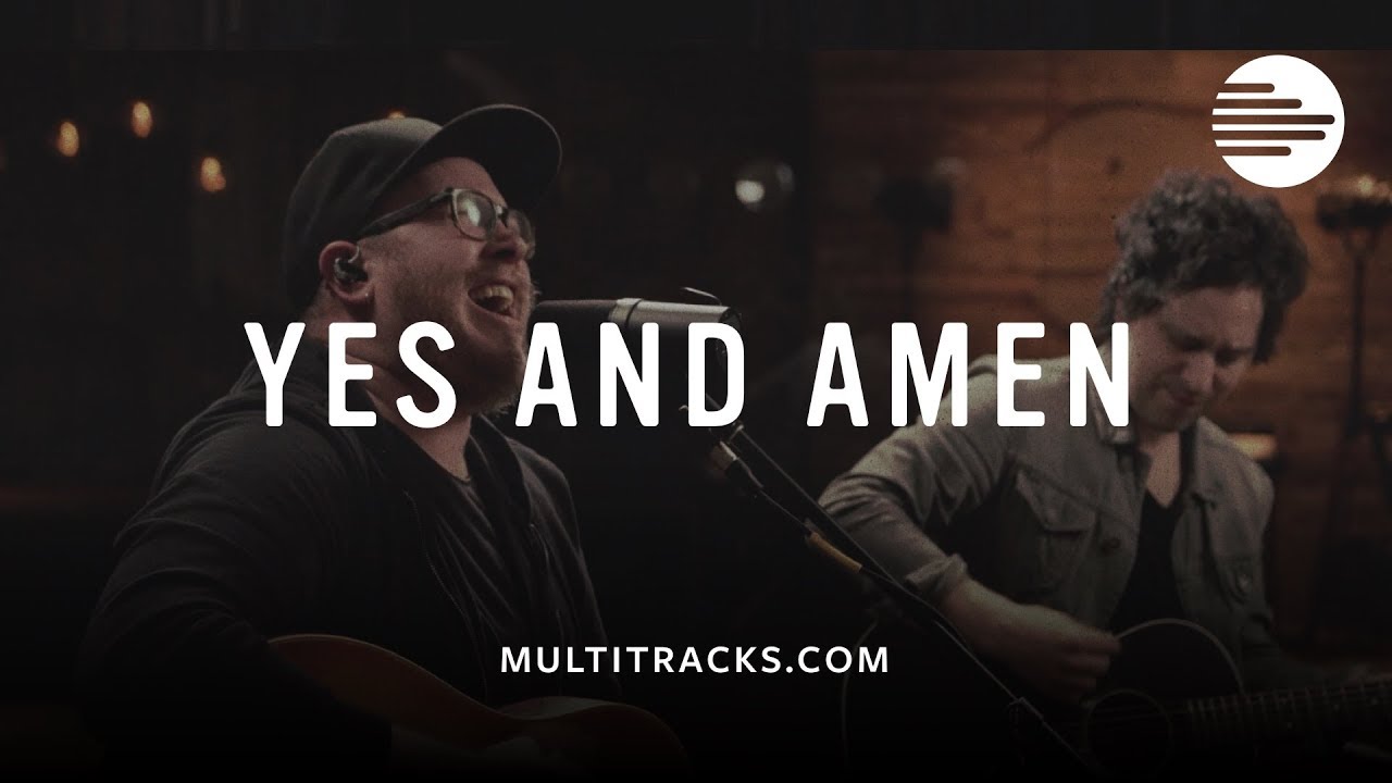 Chris McClarney - Yes and Amen (MultiTracks Session)