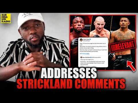 Manel Kape on Strickland Comments: "We Gonna Deal With This As Men", Laughs at "Irrelevant" Van!