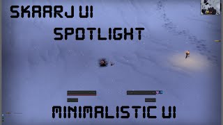 Skaarj UI - 6.0.3 - Spotlight (Minimalistic UI)