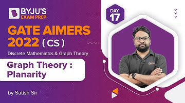 GATE AIMERS 2022 | CS | Discrete Mathematics & Graph Theory | Planarity | Satish Yadav