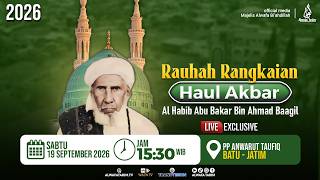 🔴LIVE | RAUHAH SERIES FOR THE COMMEMORATION OF THE DEATH ANNIVERSARY (HAUL) OF AL HABIB ABU BAKAR...