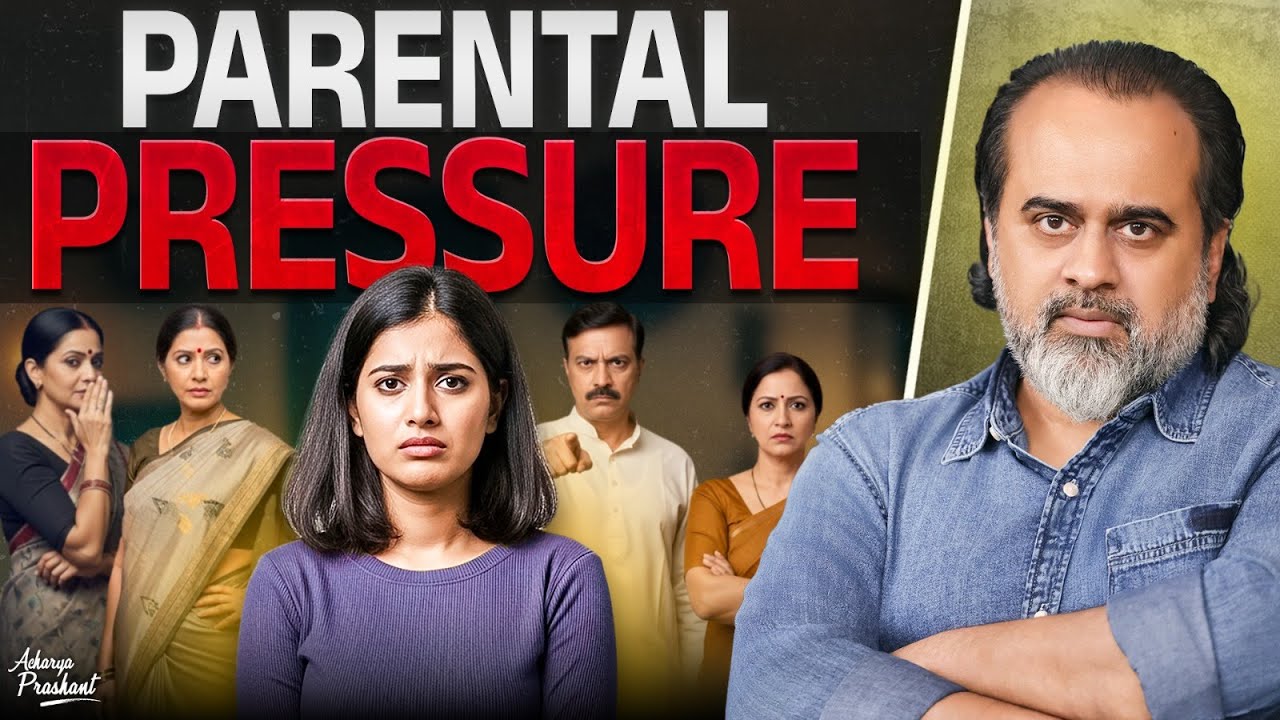 How to deal with Parental Pressure? || Acharya Prashant Workshop (2023)