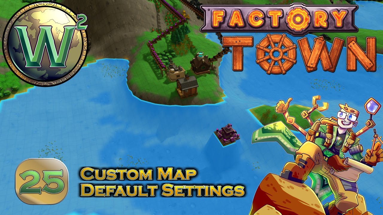 Factory Town Custom Map, Episode 25: Earth, Water, Fire Ether and Crystals - Let's Play