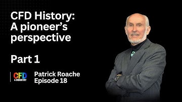 EP 018: Patrick Roache | Learning CFD: A pioneer