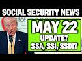 SOCIAL SECURITY CHECKS LATEST NEWS MAY 22 2026 SSI SSDI VA PAYMENTS?