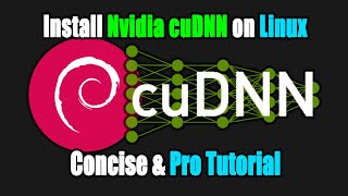 Step-by-Step Guide (2025): Install Nvidia cuDNN on Linux Like a Pro!