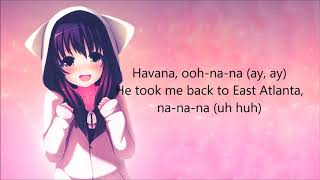 NIGHTCORE - HAVANA- (Lyrics)