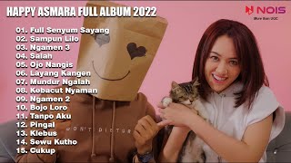 HAPPY ASMARA FULL ALBUM 2022