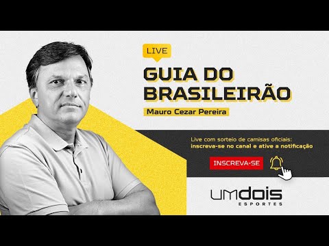 LIVE MAURO CEZAR E UM DOIS - Palpites e análise do Brasileirão