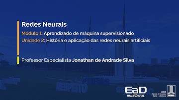 [UFMS Digital] Redes Neurais - Módulo 1 - Unidade 2