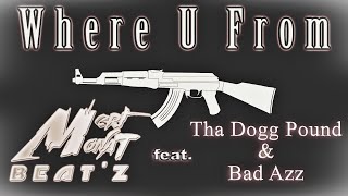 Mert ONAT Beat'z feat. Tha Dogg Pound & Bad Azz - Where U From | #hiphop #rap #trap Resimi