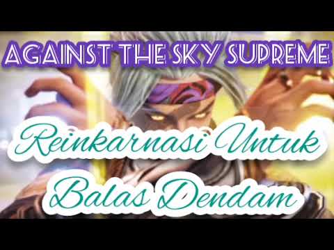 Against The Sky Supreme bab 1101-1110 sub indo     #novel #alurcerita #donghua