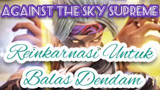 Download Lagu Against The Sky Supreme bab 1101-1110 sub indo     #novel #alurcerita #donghua MP3