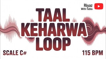 Taal Keherwa Loop for all Songs | 115 BPM | C# Kali 1 | Songs #rhythm #riyazwithtabla