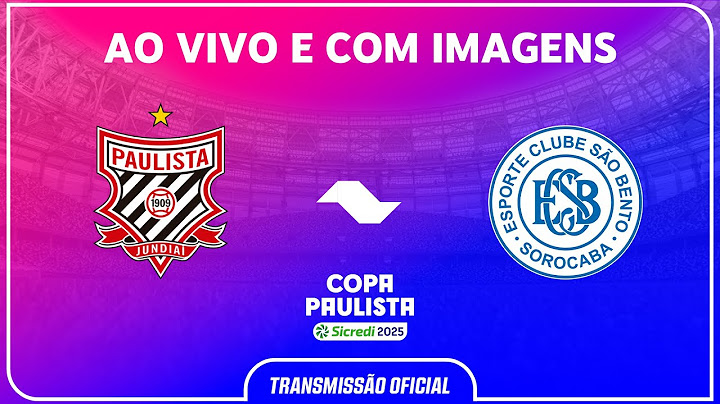 JOGO COMPLETO: PAULISTA X SÃO BENTO | RODADA 2 | COPA PAULISTA SICREDI 2025