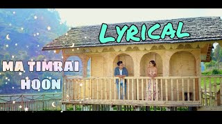 Jindagi ko bato ma (Ma timrai Hoon) || Official Lyrical video|| Amit Baral||