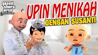 Upin menikah dengan Susanti , Ipin sedih GTA Lucu