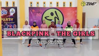 BLACKPINK - The Girls | Zumba | Dance Fitness | KPOP | Choreo Zin Titin | Miyuki Studio