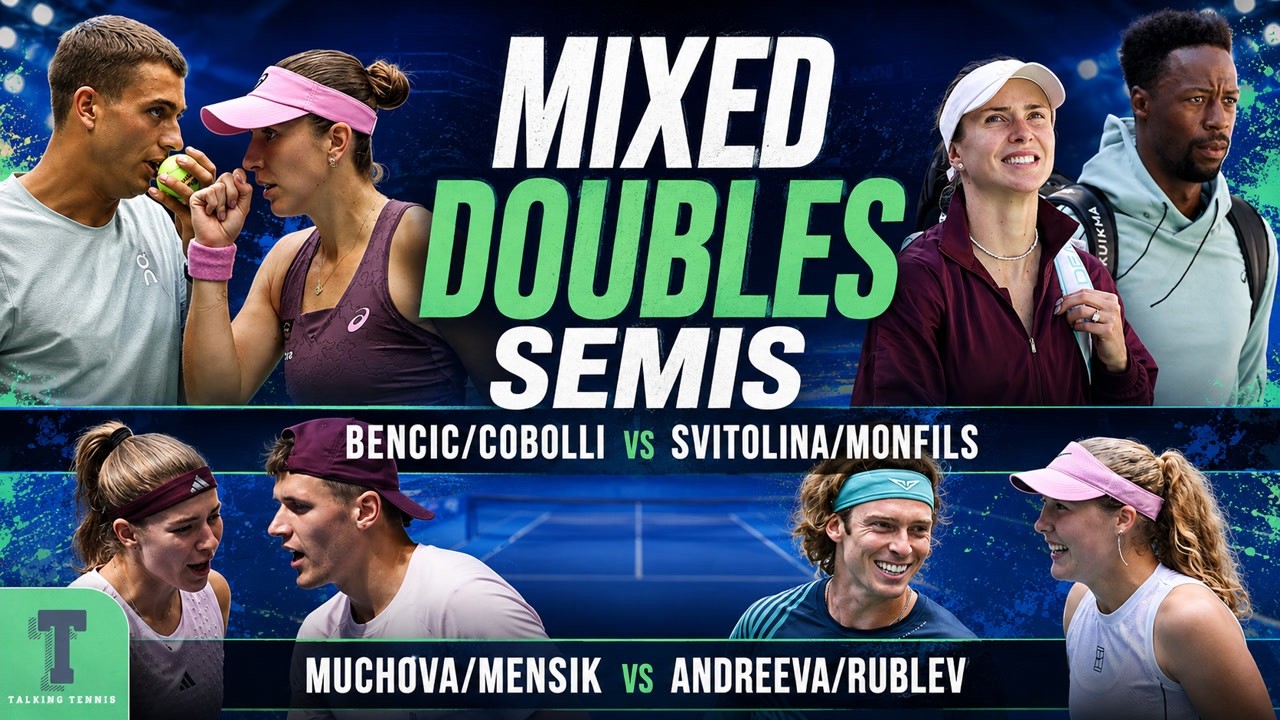 US Open Mixed Doubles Semis: Bencic/Cobolli vs Svitolina/Monfils & Muchova/Mensik vs Andreeva/Rublev