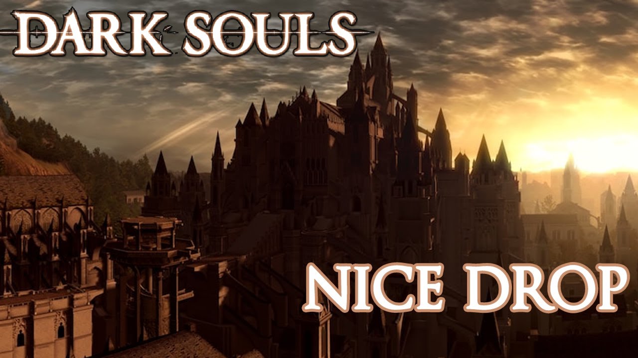 Nice Drop Dark Souls YouTube