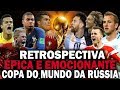 Os Momentos mais Épicos e Emocionantes da Copa Do Mundo Da Rússia 2018