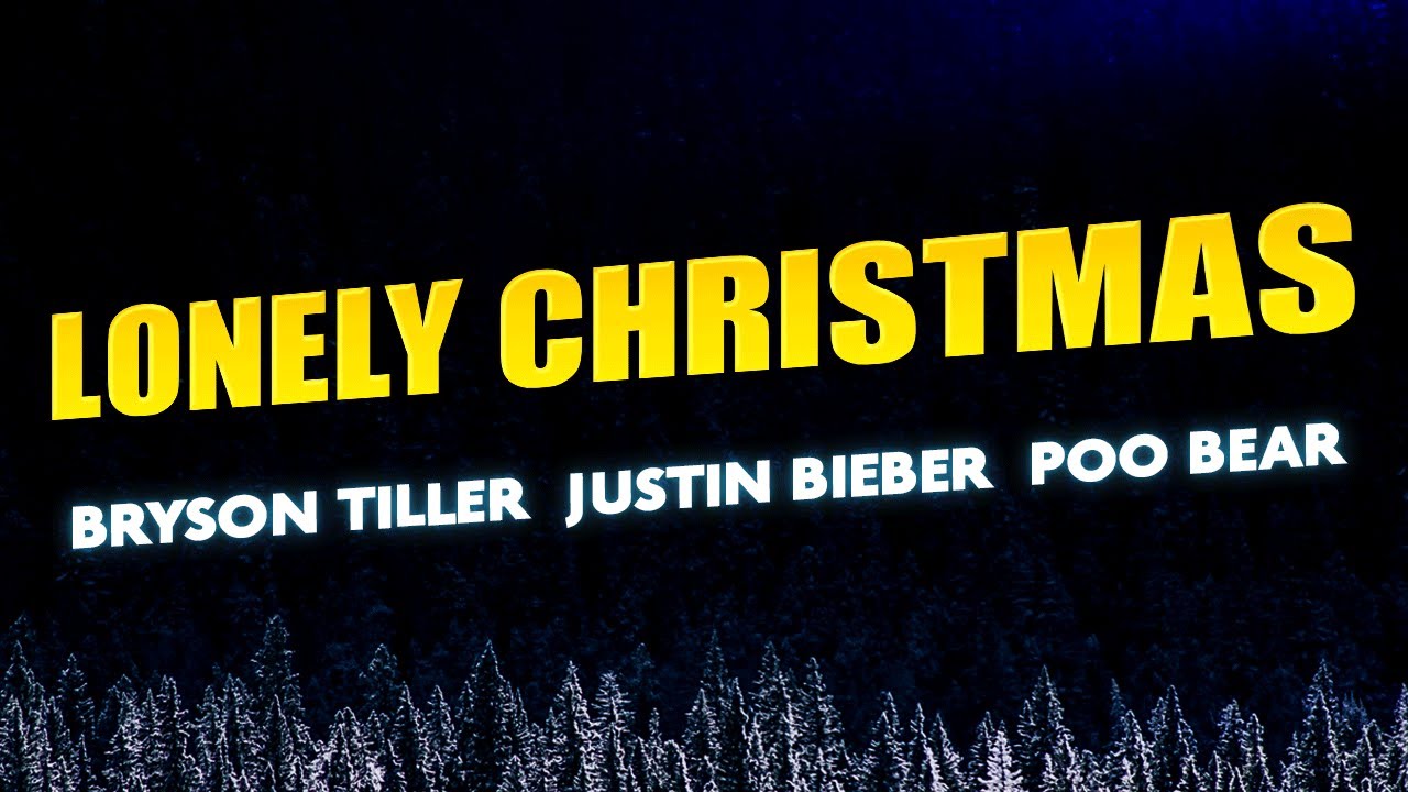 Bryson Tiller - lonely christmas (ft. Justin Bieber, Poo Bear) (Lyrics) Bryson Tiller - lonely christmas (ft. Justin Bieber, Poo Bear) (Lyrics)