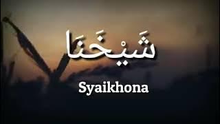 Al Khadijah syaikhona