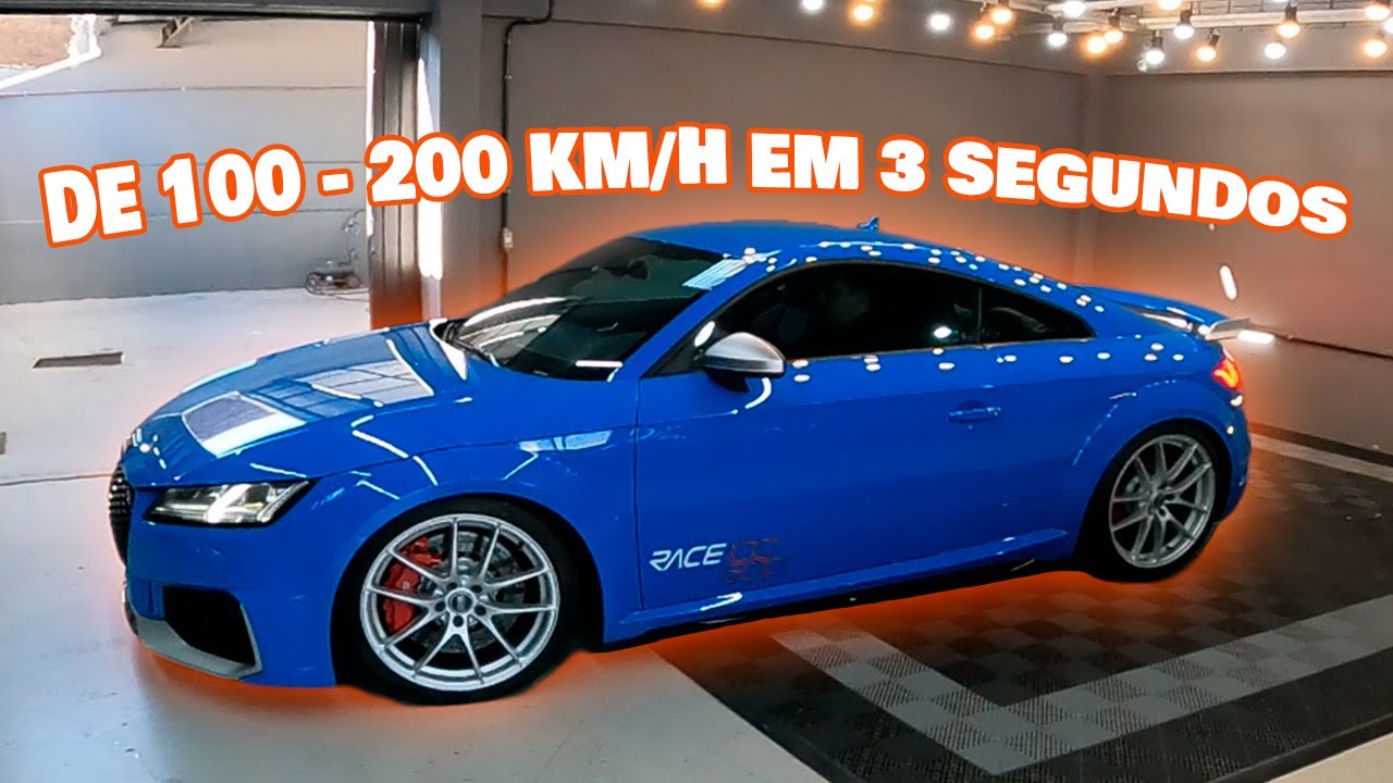 MINHA AUDI TTRS FEZ DE 100 - 200 km/h EM 3 SEGUNDOS!!