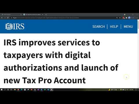 IRS improves services to taxpayers with digital authorizations and launch of new Tax Pro Account
