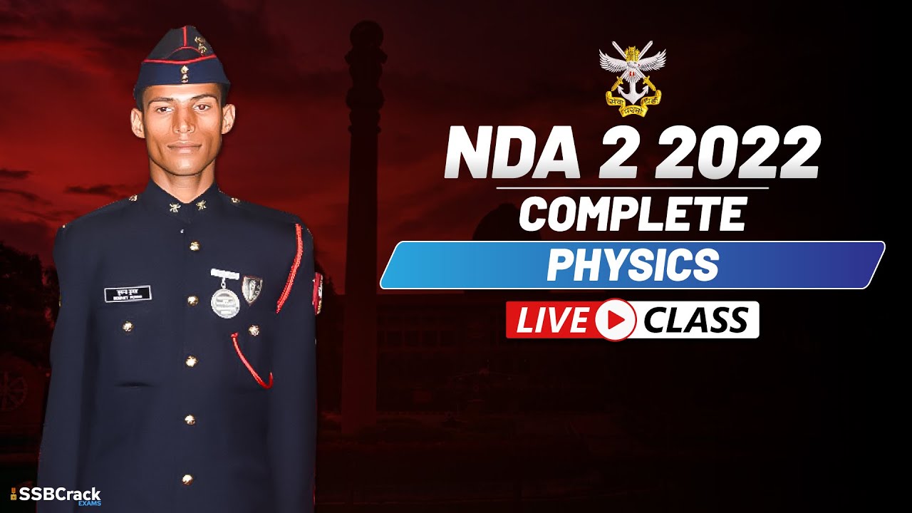NDA 2 2022 Most Important Questions | Complete Physics