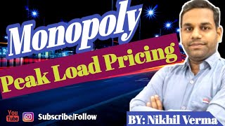 Peak Load Pricing in Economics #Peak load pricing in hindi#monopoly#pricing strategy#intertemporal.