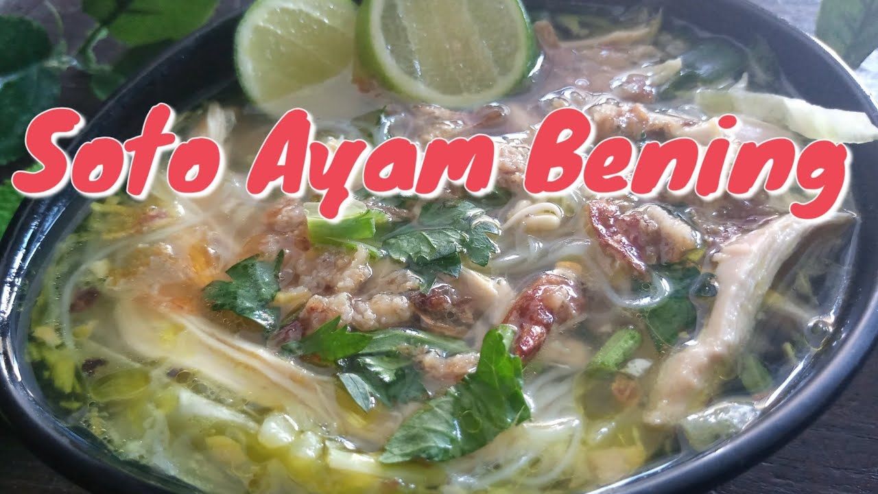 Resep Soto Ayam Bening favorit keluarga YouTube