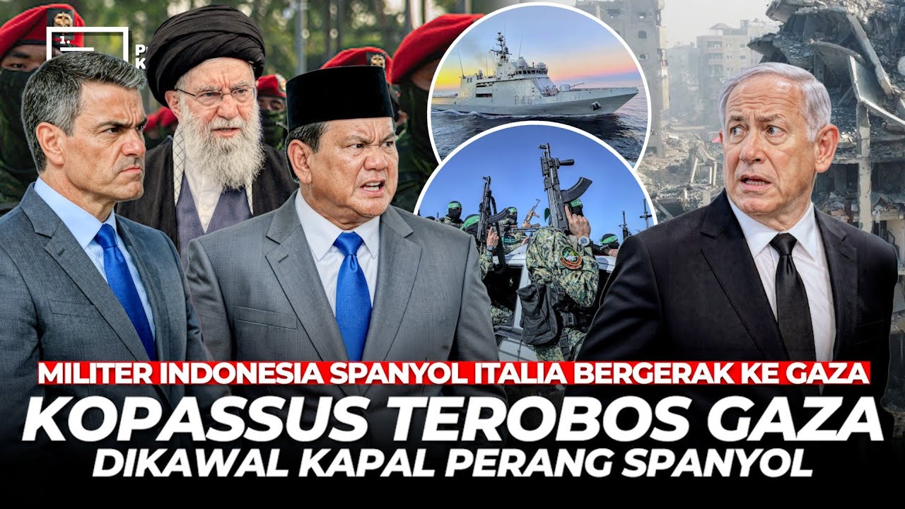 Indonesia Pimpin Pasukan Asing Tembus Gaza! "Barikade Israel Terbuka" Spanyol Italia Turun Bantu TNI