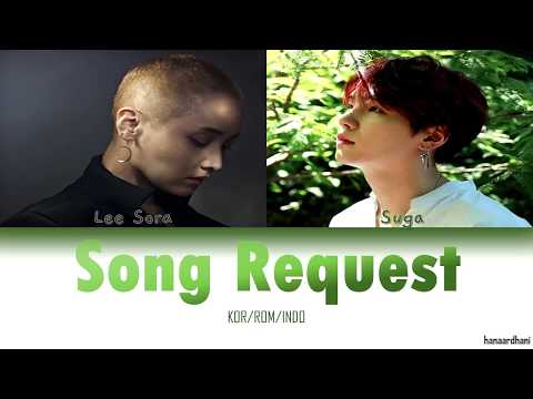 [indo-sub]-lee-sora---song-request-(신청곡)-(feat.-suga-of-bts)-lyrics-[han/rom/indo]