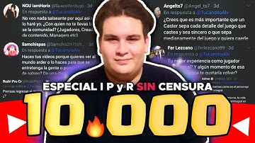 Especial 10k: Preguntas y Respuestas