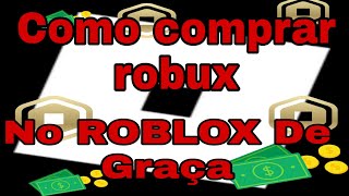 💲COMO COMPRAR ROBUX DE GRAÇA NO ROBLOX!!! screenshot 3