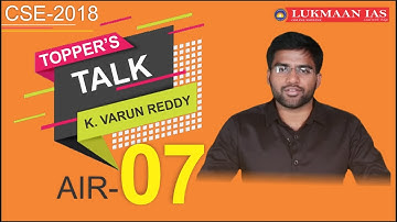 Karnati Varun Reddy AIR-07, IAS Topper, CSE 2018 | Lukmaan IAS | Ethics Case Study | Topper