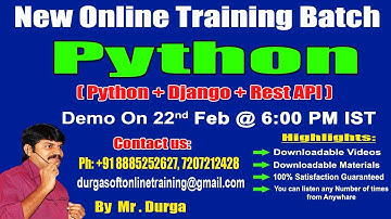 Python Online Training Demo On 22nd Feb @ 6:00 PM  IST by Durga sir