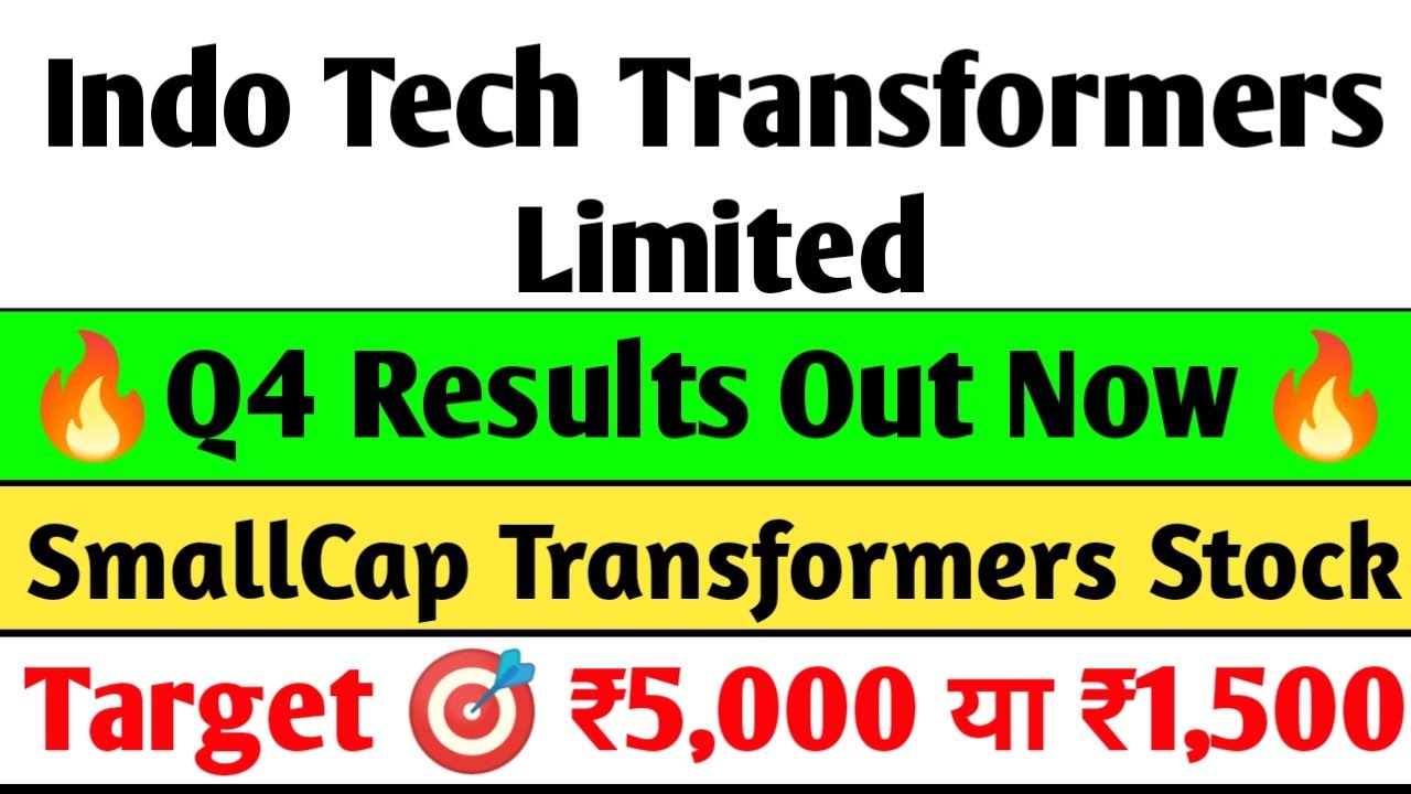 Indo Tech Transformers Q4 Results 2025 | indo Tech Transformers Results ...