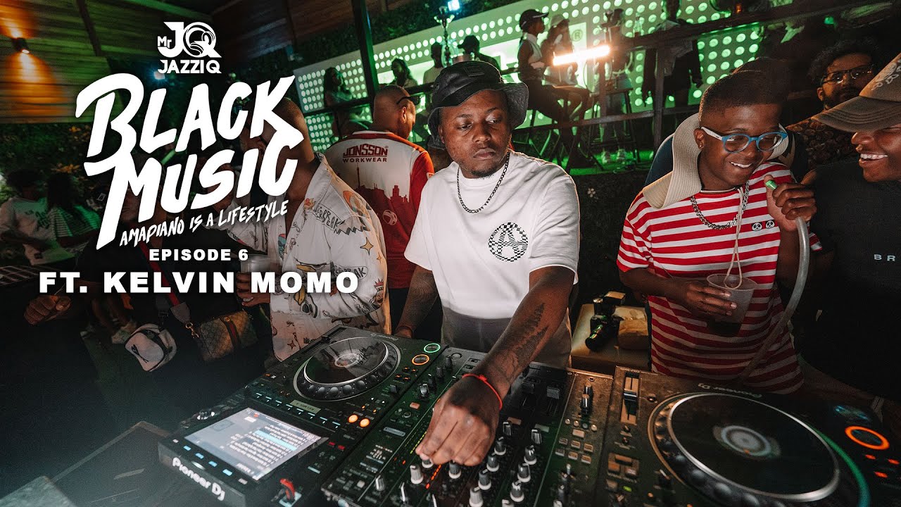 Mr Jazziq - Black Music Mix Episode 6 ft. Kelvin Momo | Amapiano Mix 2022 -  YouTube