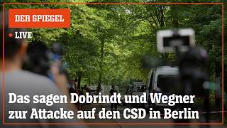 Livestream: Das sagen Dobrindt und Wegner zum CSD-Anschlag | DER SPIEGEL