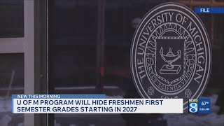 U of M program will hide freshmen first semester grades starting in 2027
