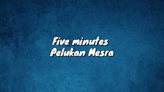 Five minutes - Pelukan Mesra (lyric) | Lagu baru | Lagu populer