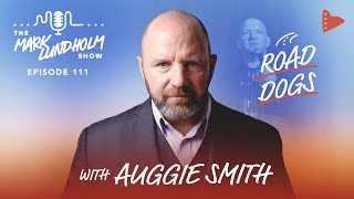 'Road Dogs' with Auggie Smith: Mark Lundholm Show Episode 111 by Wholehearted 355 views 3 years ago 1 hour, 22 minutes